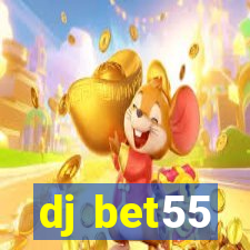 dj bet55